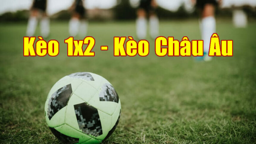 tỷ lệ kèo châu âu